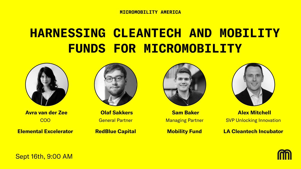 MicromobilityCo's tweet photo. Harnessing Cleantech and Mobility Funds for Micromobility
We will be kicking off Day 2 of Micromobility America with this awesome panel!
@AvravanderZee - Elemental Excelerator
@osakkers - RedBlue Capital
@iamAlexMitchell - LACI
#SamBaker - Mobility Fund
https://t.co/IuBKmYCzGU https://t.co/mW0pjLDi1j