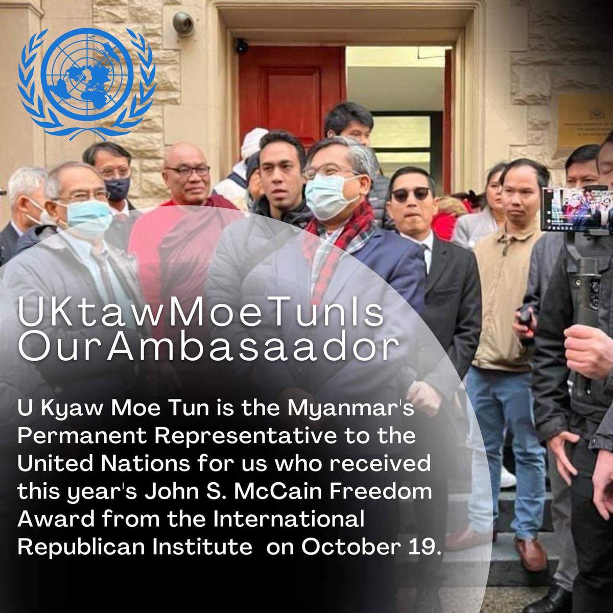 KMohsoe's tweet photo. U Kyaw Moe Tun is the Myanmar's Permanent Representative to the United Nations for us who received this year's John S. McCain Freedom Award from the International Republican Institute  on October 19.
#UKtawMoeTunIsOurAmbasaador
#WhatsHappeningInMyanmar https://t.co/mP9HKNBPei
