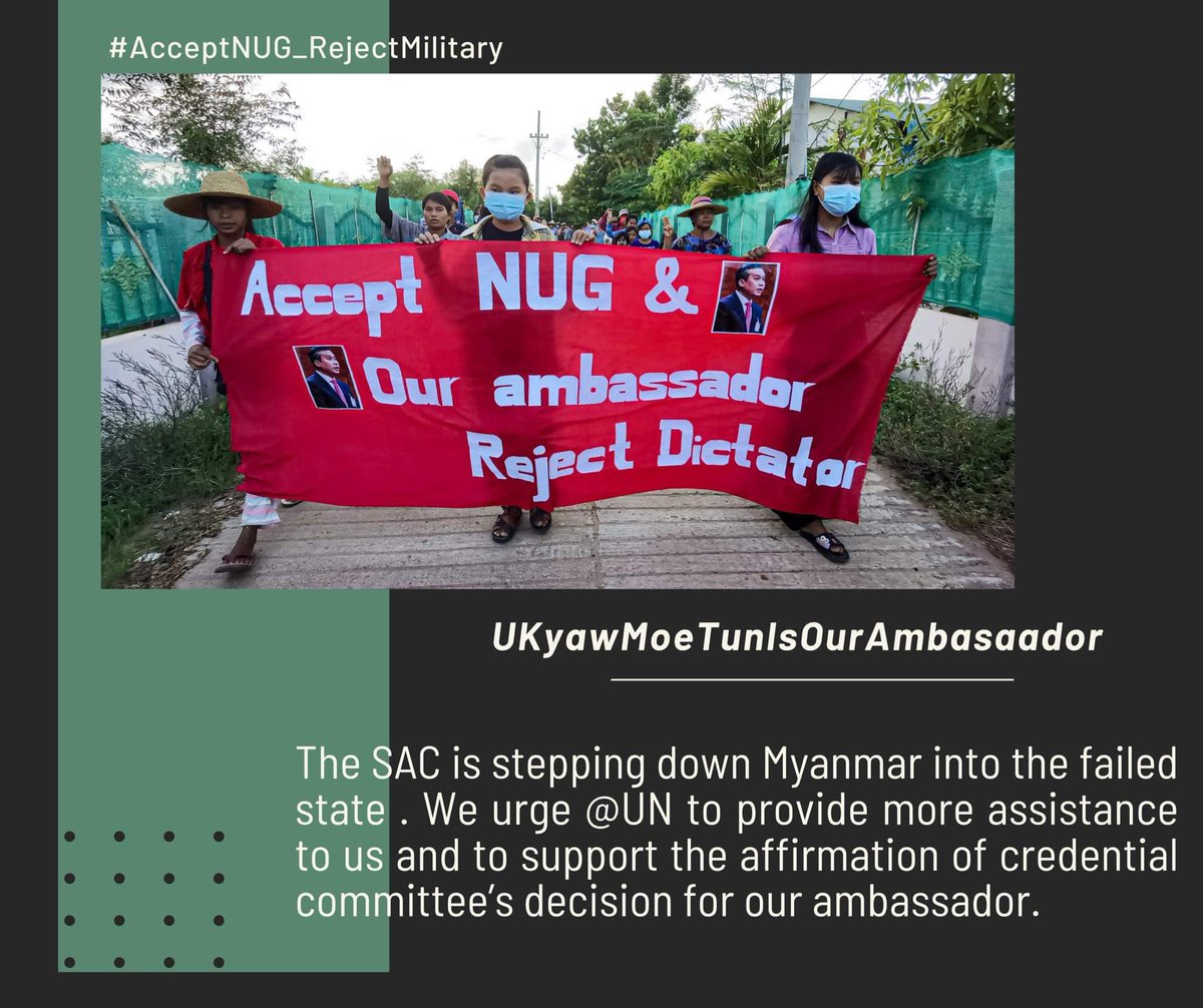 TTFR__Myanmar's tweet photo. The SAC is stepping down Myanmar into the failed state . We urge @UN to provide more assistance to us and to support the affirmation of credential committee’s decision for our ambassador. #UKyawMoeTunIsOurAmbassador https://t.co/ul2OHWhT0u