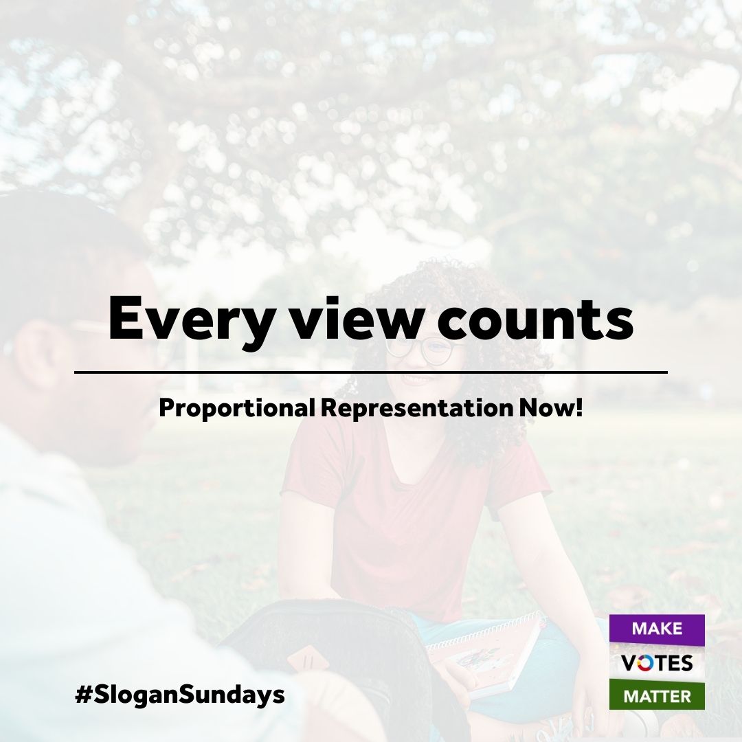 MakeVotesMatter's tweet photo. This #SloganSunday is brought to you by @StoicalRage!
Proportional Representation now: Every view counts https://t.co/qLbyIYTI8c