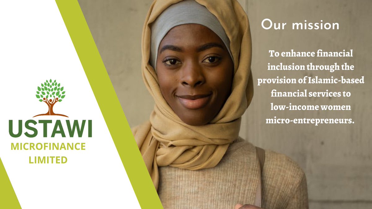 Our mission at #UstawiMicrofinance is to enhance #financialinclusion through the provision of Islamic-based financial services to low-income women micro-entrepreneurs. Readmore about Ustawi on ustawimicrofinance.ug
