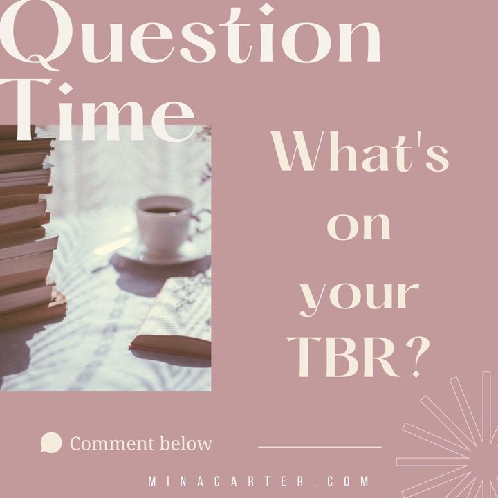 What’s on your TBR this week?
 #lovetoread #bookworm #books #booklover #minacarter #romance #reading #love #novels #minacarterbooks #Minacarterbooks #bookstoread #booksaremagic