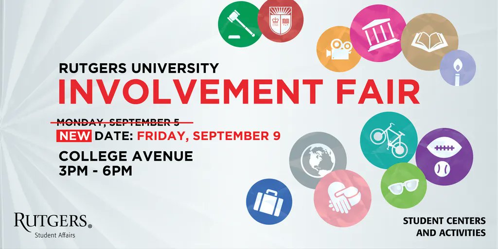 RutgersUSCA's tweet photo. NEW DATE! The Involvement Fair will be moving to Friday, Sept. 9! We’ll be on College Ave. From 3pm-6pm, and we can’t wait to see you then. 500+ student organizations, fraternities &amp; sororities, sports clubs, university departments, &amp; more will be there. https://t.co/FygDdxcyYi https://t.co/kTffAfnPha