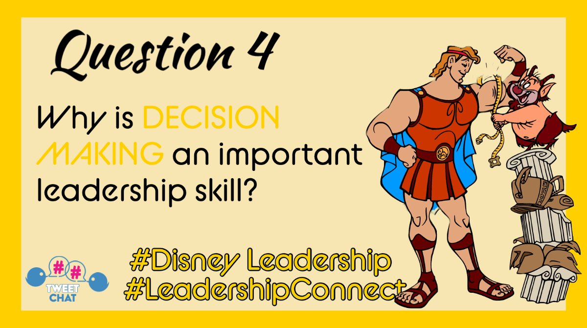 Hercules: Listen to those around you

Good leaders use the knowledge, skills, & viewpoints of those around them to help make decisions

Q4. Why is decision making an important leadership skill?

Please include A4 & the hashtag in your replies

#LeadershipConnect
#DisneyLeadership