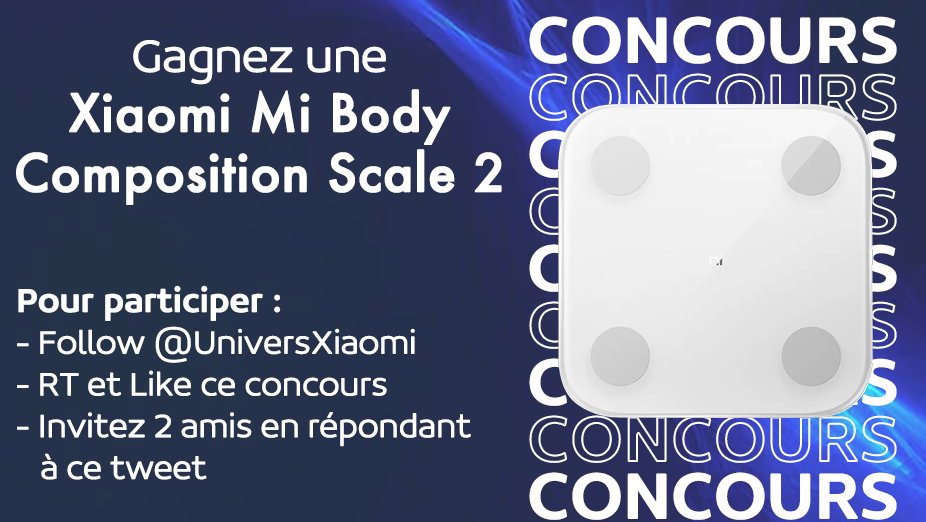 UX_Tech_FR's tweet photo. 🍀 #Concours 🍀 Gagner un Xiaomi Mi Body Composition Scale 2 🎁

Pour participer :
👉 Follow @UniversXiaomi
🔃 RT et Like ce concours
🧡 Invite 2 amis en répondant à ce tweet

TAS le 2 octobre

#Xiaomi #MiBodyCompositonScale #Body #Balance #UniversXiaomi https://t.co/ZcFnDElZ10