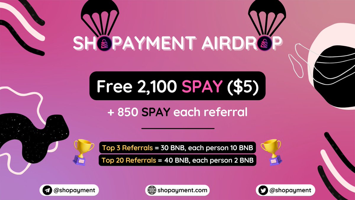 #Shopayment Airdrop is Live 🥳

🔅 Total to earn per participant (if you complete all tasks) = 2100 SPAY ($5)
💸 Per referral bonus = 850 SPAY ($2)

Join Now 👉🏻t.me/shopayment_air…

🏆 Top 3 Referrals = 30 BNB, each person 10 BNB
🏆 Top 20 Referrals = 40 BNB, each person 2 BNB