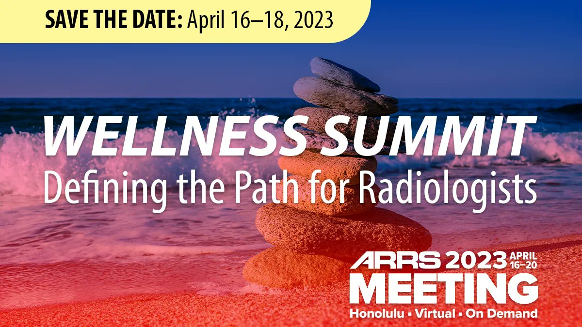 It's time to think strategically about wellness. Join us a #ARRS23 for a special summit dedicated to guiding and sustaining radiology's efforts towards improving wellness. #ARRSWellness