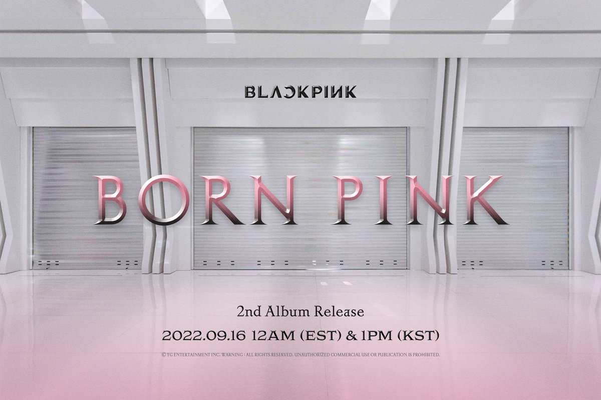 #BLACKPINK ‘BORN PINK’ Title Teaser Poster 2nd Album ‘BORN PINK’ ✅2022.09.16 12AM (EST) & 1PM (KST) #블랙핑크 #2ndAlbum #BORNPINK #TitleTeaserPoster #20220916_12amEST #20220916_1pmKST #Release #YG