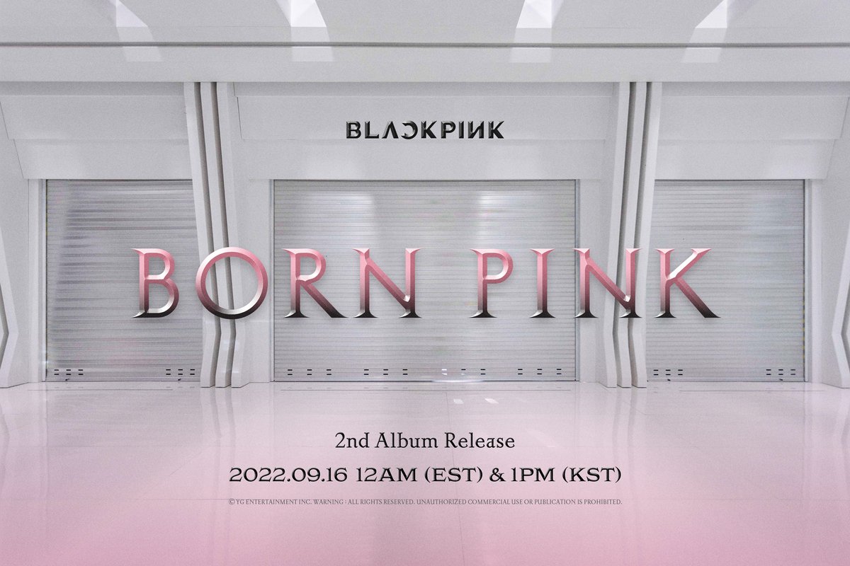 #BLACKPINK ‘BORN PINK’ Title Teaser Poster 2nd Album ‘BORN PINK’ ✅2022.09.16 12AM (EST) & 1PM (KST) #블랙핑크 #2ndAlbum #BORNPINK #TitleTeaserPoster #20220916_12amEST #20220916_1pmKST #Release #YG