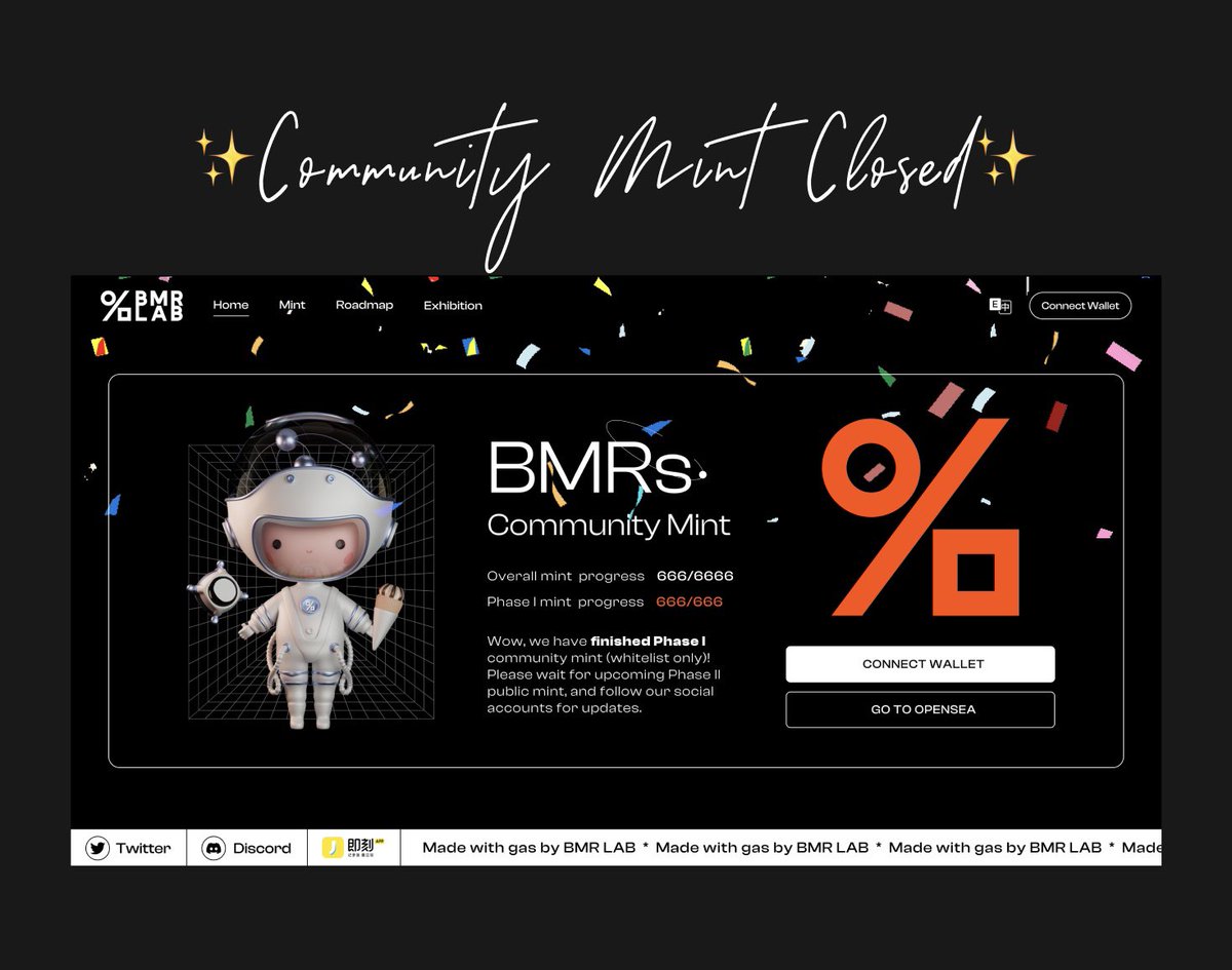 𝐖𝐄 𝐀𝐑𝐄 𝐁𝐌𝐑𝐞𝐫 
🎉 666 BMRs phase I - community mint (WL only) is closed! 

⏳Plz wait for upcoming Phase II public mint, and follow our social accounts for updates.

✨You could continue to get BMRs on OpenSea：
opensea.io/collection/bmrs

🤗BTW, where’s 𝐁𝐌𝐑𝐞𝐫?

#BMRs