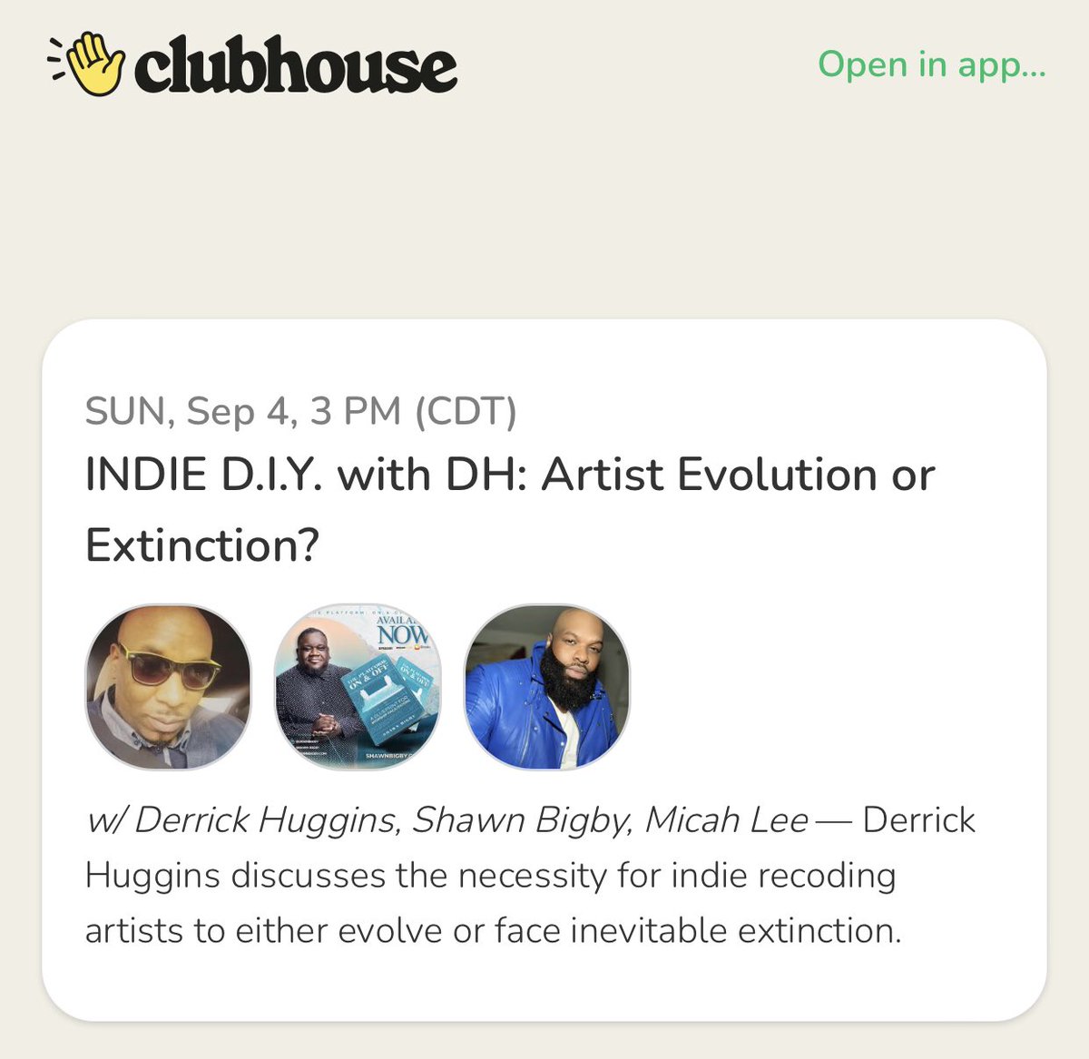 MyIndieHelpDesk's tweet photo. @1DerrickHuggins is discussing “INDIE D.I.Y. with DH: Artist Evolution or Extinction?” with Shawn Bigby, and @micahleemusic. Today, Sep 4 at 3:00 PM CDT in @clubhouse. Join us! https://t.co/DZfZsu3dca https://t.co/R3EcvKvzyE