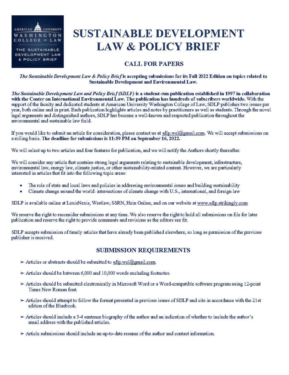 sdlp_wcl's tweet photo. The AUWCL Sustainable Development Law and Policy Brief is pleased to announce that we are accepting submissions for publication through September 16, 2022! https://t.co/F2x4qQQwMn