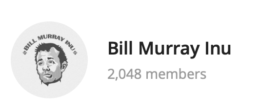 BillMurrayinu's tweet photo. Over 2,000 members smashed.

#billmurrayinu https://t.co/VAoRABff3H
