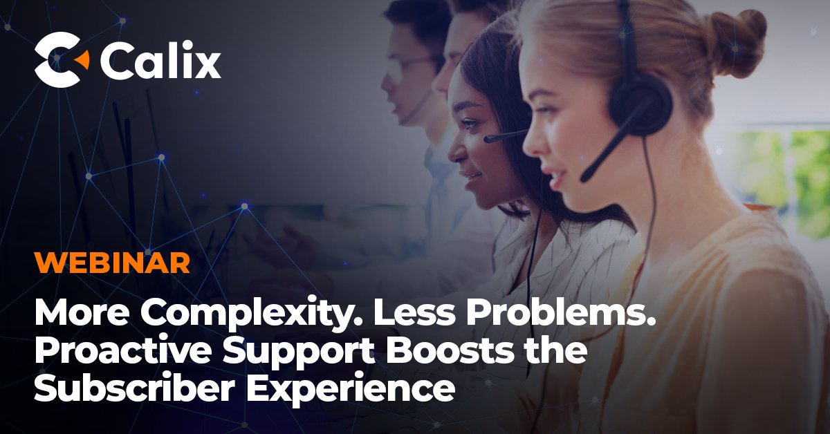CalixHQ's tweet photo. 💻Join Calix, Broadband World News and @OmdiaHQ for this webinar to discuss how BSP support teams can simplify management of numerous data sources with end-to-end visibility, improving the subscriber experience and raising NPS scores.  

🔗https://t.co/feR4gAnD5t https://t.co/VwPnU5NsfB