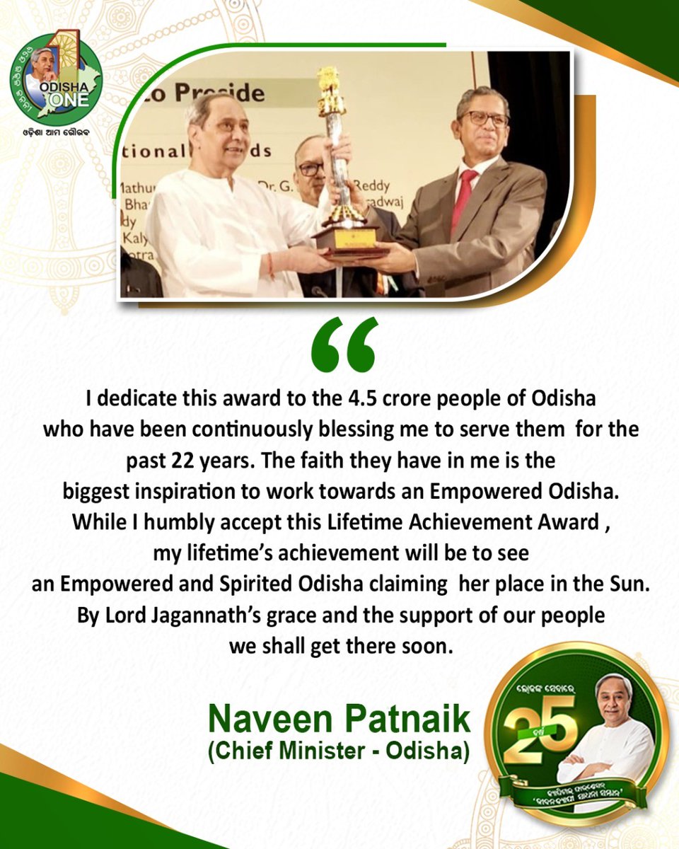 Hon’ble CM @naveen_odisha Sir has dedicated his life for the betterment of Odisha & its 4.5 Cr people. His development works, pro-poor schemes, women empowerment revolution has transformed #Odisha for good. Proud to see #StatesmanNaveenPatnaik with a Lifetime Achievement Award.