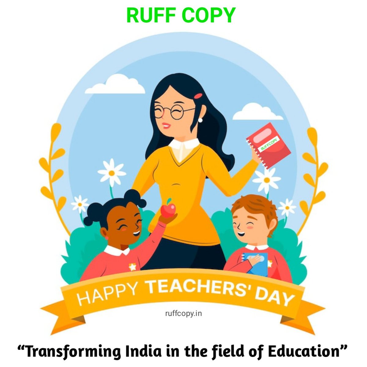 “Gurur Brahma Gurur Vishnu, Gurur Devo Maheshwarah |
Gurur Sakshat Parambrahma, Tasmai Shri Gurave Namah ||”
#ruffcopy #ruffcopyin
#roughcopy #educationministryofindia
#education #ministryofeducation
#TeachersDay #Teachers #expert
#teacher #innogical
R.S.V.P
 ( CMO )