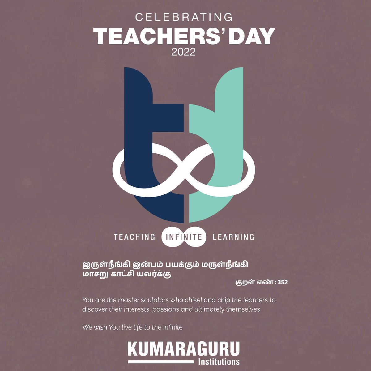 You #Teachers made them 
curious, got them excited, 
engaged them in conversations 
and reinforced them to be #OriginalThinkers. You are truly a force to be reckoned with!#KumaraguruInstitutions wishes a very #happyteachersday2022.