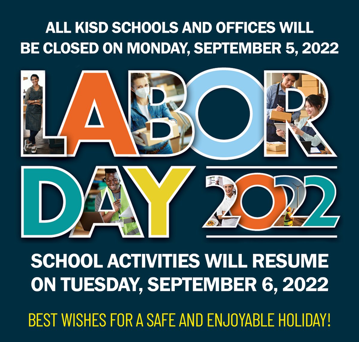 GoMightyBrahmas's tweet photo. Reminder #BrahmaFamily: All KISD Schools & Offices will be closed on Mon, Sept 5, 2002 in observance of #LaborDayHoliday2022. School activities will resume on Tues, Sept 6, 2022. Best wishes for a safe and enjoyable holiday! #KISDUnited #TeamKISD #GoBrahmasGo! @PerezCissy π€π€π https://t.co/MGq0r3ffdU
