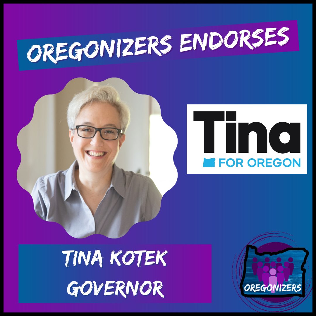 Oregonizers's tweet photo. #Oregonizers is proud to endorse @TinaKotek to be Oregon's next Governor!
#OrPol #OrGov #WinBlueIn22 https://t.co/zIby11vHXB