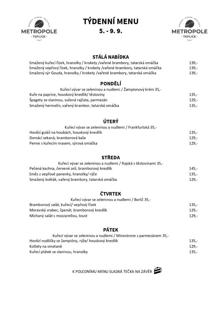 MetropoleTP's tweet image. 🍽TÝDENNÍ MENU 5.-9.9.🍝