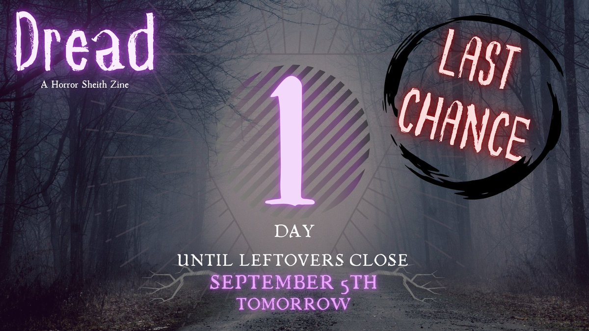 👻FINAL DAYS OF LEFTOVERS👻

Leftover sales close TOMORROW, SEPT 5 at 11:59 PM! Don't miss your chance to snag your digital copies of BOTH zines or any of our awesome merch!

As a reminder, use code PATIENCEYIELDS for 15% off your order at checkout 💜🖤

➡️dreadzine.bigcartel.com