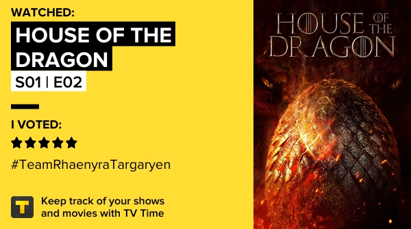 RLoyal_'s tweet photo. Acabei de assistir ao episódio S01 | E02 de House of the Dragon!  https://t.co/Q7Q1XNvUPh #tvtime https://t.co/fZfDcT9WaA
