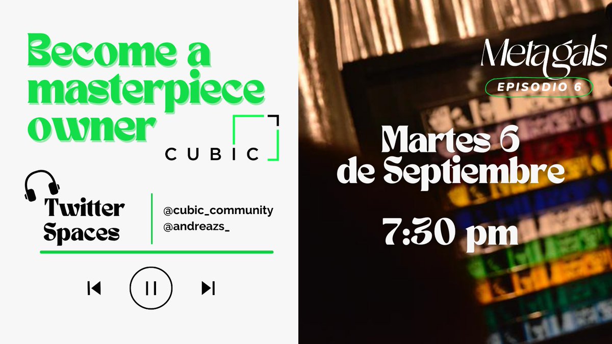metagals_'s tweet photo. Este martes tenemos Twitter Spaces a las 7:30 con @cubic_community  &amp; @andreazs_ ✨ Hablaremos de  mucho arte y como poder ser dueño de masterpieces. 🤌🤩 https://t.co/0ZMrYlMHhS