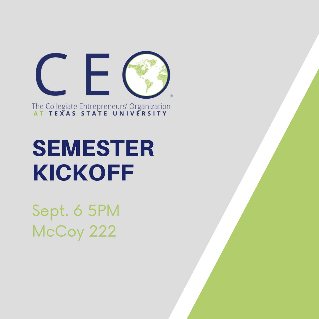 TexasStateCEO's tweet photo. This tuesday we will be having our first meeting of the semester! Join us in McCoy 222 at 5PM to kickoff the semester! See you there. https://t.co/aPP12WhdGV