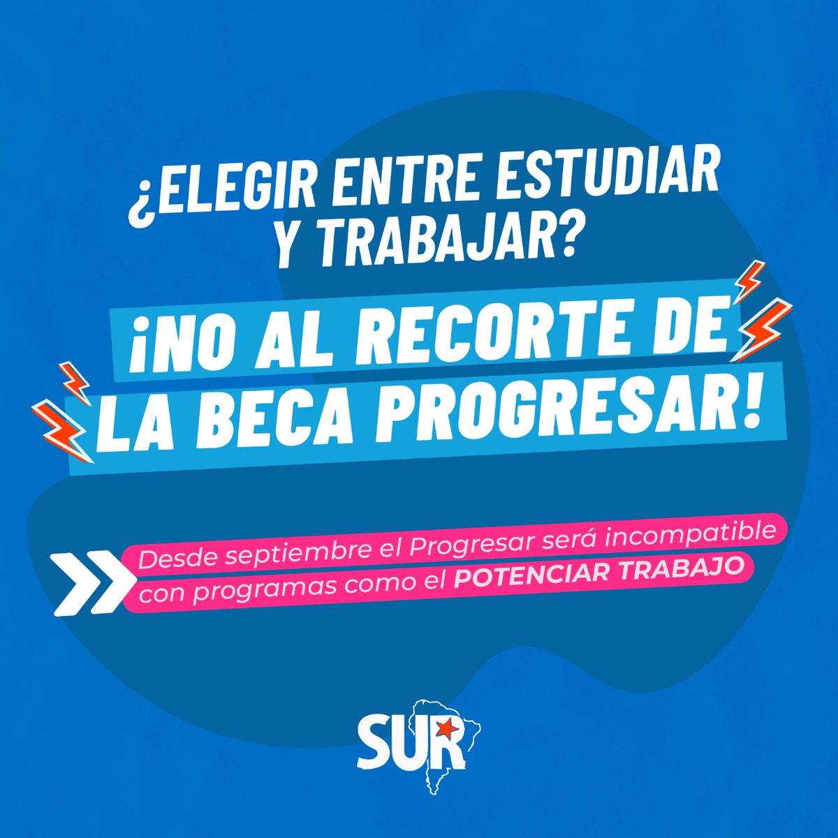 SURjuventudes's tweet photo. QUE NADIE SE QUEDE AFUERA 📢⚡️

¿Elegir entre estudiar y trabajar? En esa situación pone el gobierno nacional a miles de jóvenes en todo el país. Desde este mes, el Progresar será incompatible con programas como el POTENCIAR TRABAJO https://t.co/f1SnMESawX