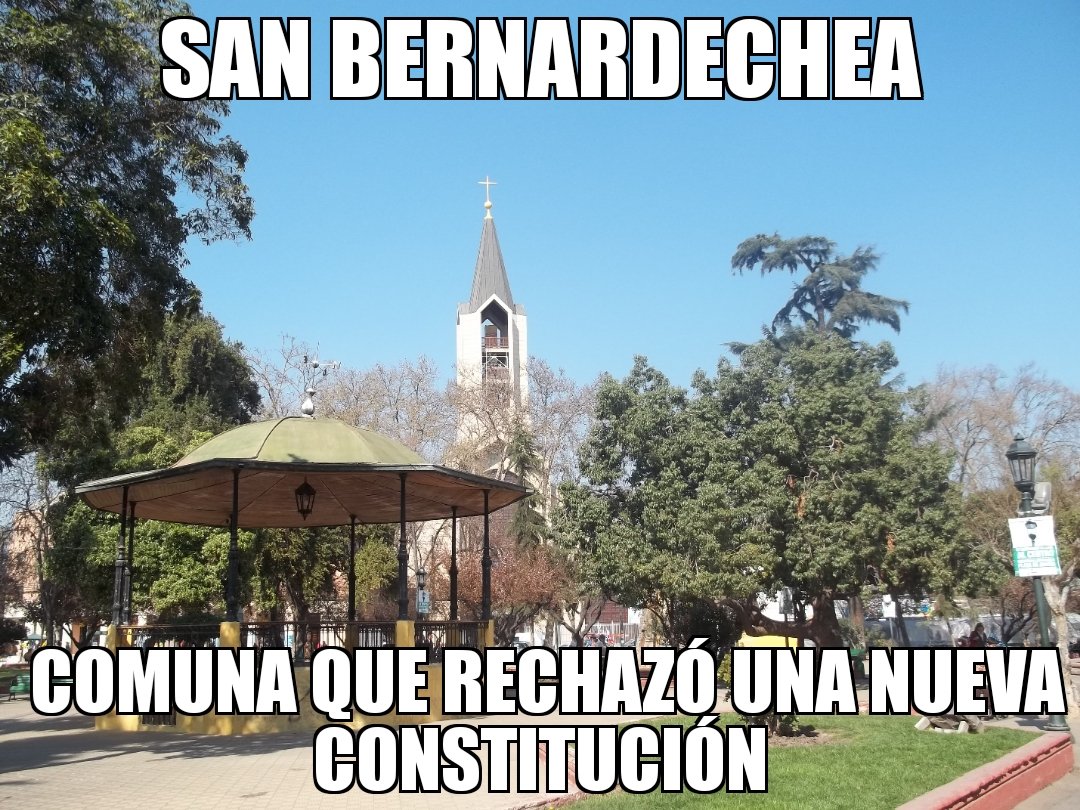 el_sr_x's tweet photo. San Bernardechea, comuna emergente, antes conocida como San Bernardo, quien fuera una de las comuna pobres del país.

#Elecciones2022
#Servel https://t.co/cx5AtWYbIG