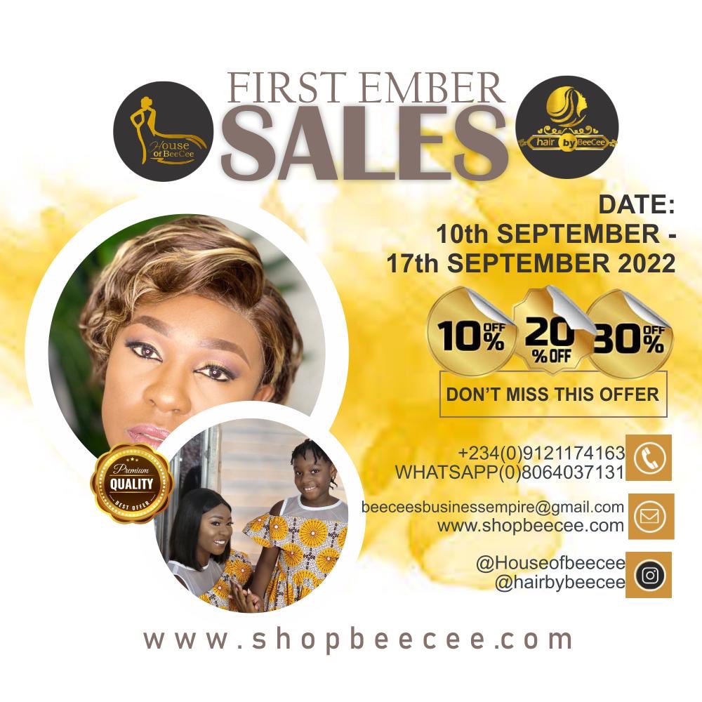 Big sales coming this September! Rush to <a href="/BeeceeUgboh/">BeeCee Ugboh</a> store to start placing orders here shopbeecee.com don’t miss this offer fashion and hair lovers #sales #embersales