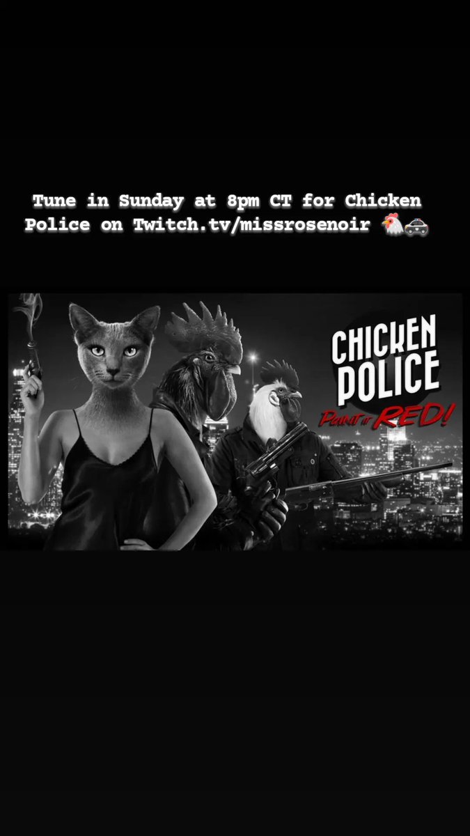 More Chicken Police at 8pm CT tonight on Twitch.tv/missrosenoir 🐔🚓
#ChickenPolice #TwitchGirls #GothGamer #indiegames #SupportSmallStreamers