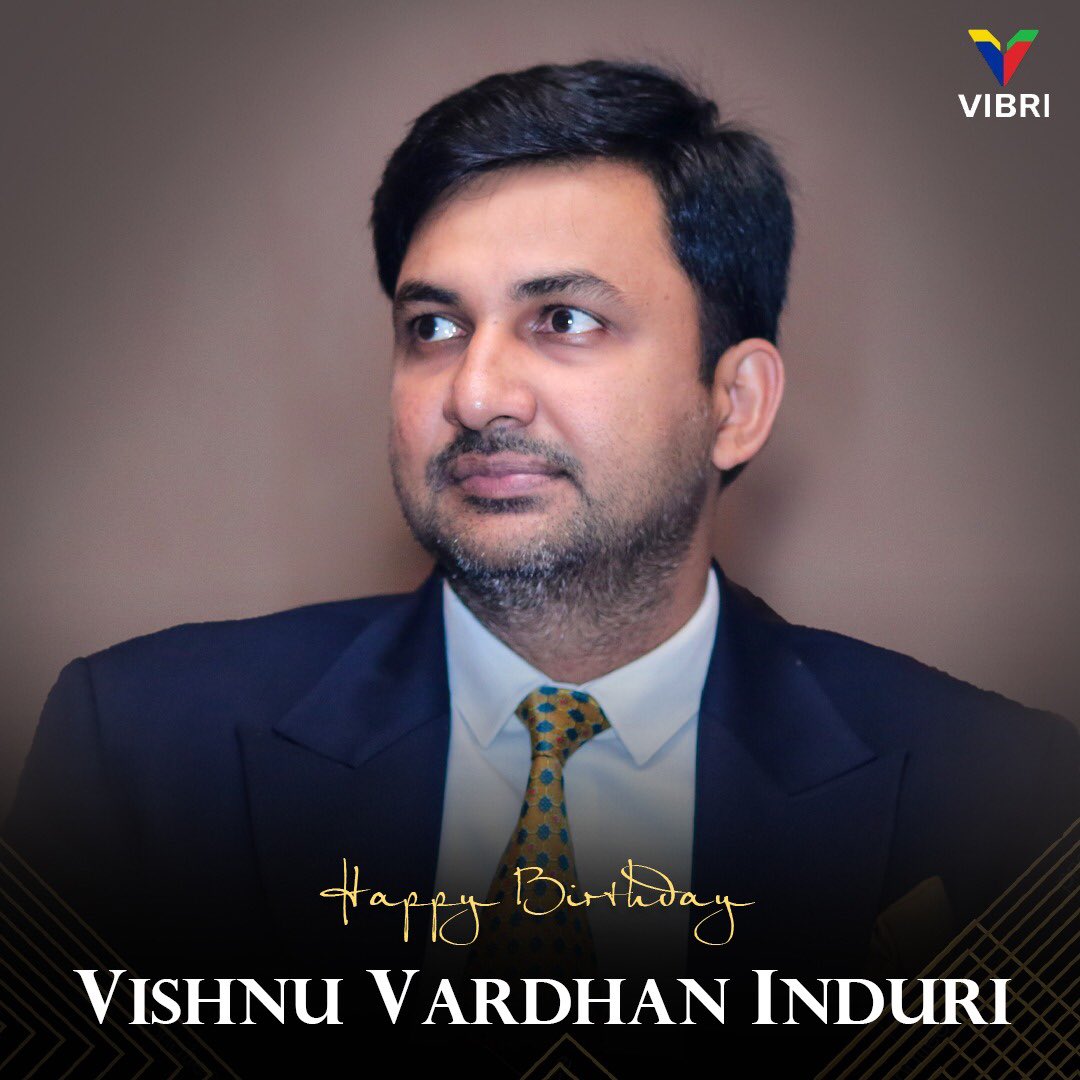 A Man With A Vision, A Man On A Mission.. Happy Birthday @vishinduri 🥳🎉🎂🎊 #HappyBirthdayVishnuVardhanInduri #HBDVishnuVardhanInduri #VishnuVardhanInduri #VIBRI