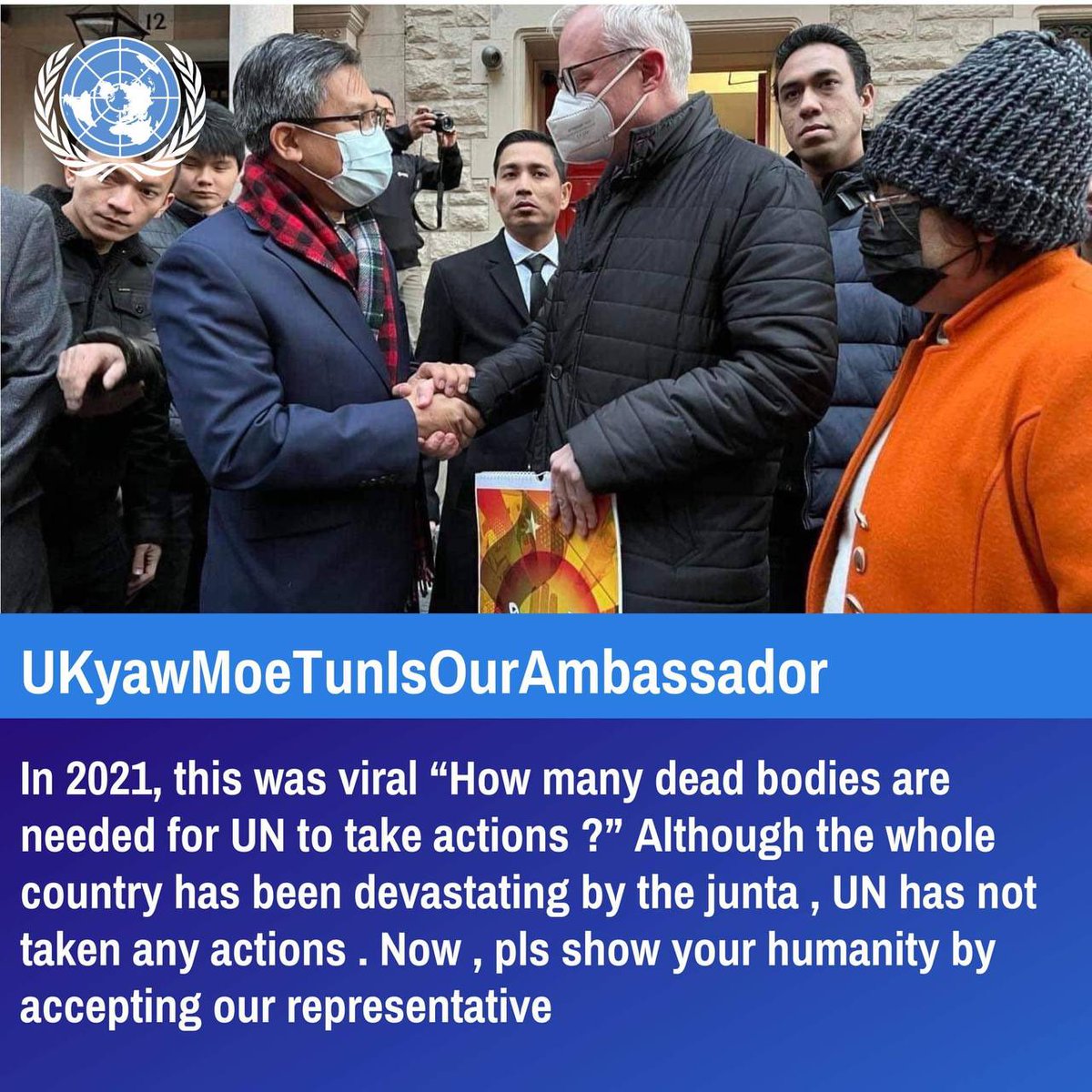 KhineSweWin2's tweet photo. In 2021, this was viral “How many dead bodies are needed for UN to take actions ?” Although the whole country has been devastating by the junta , UN has not taken any actions . Now , pls show your humanity by accepting our representative. #UKyawMoeTunIsOurAmbassador https://t.co/vgrvLSKRT4