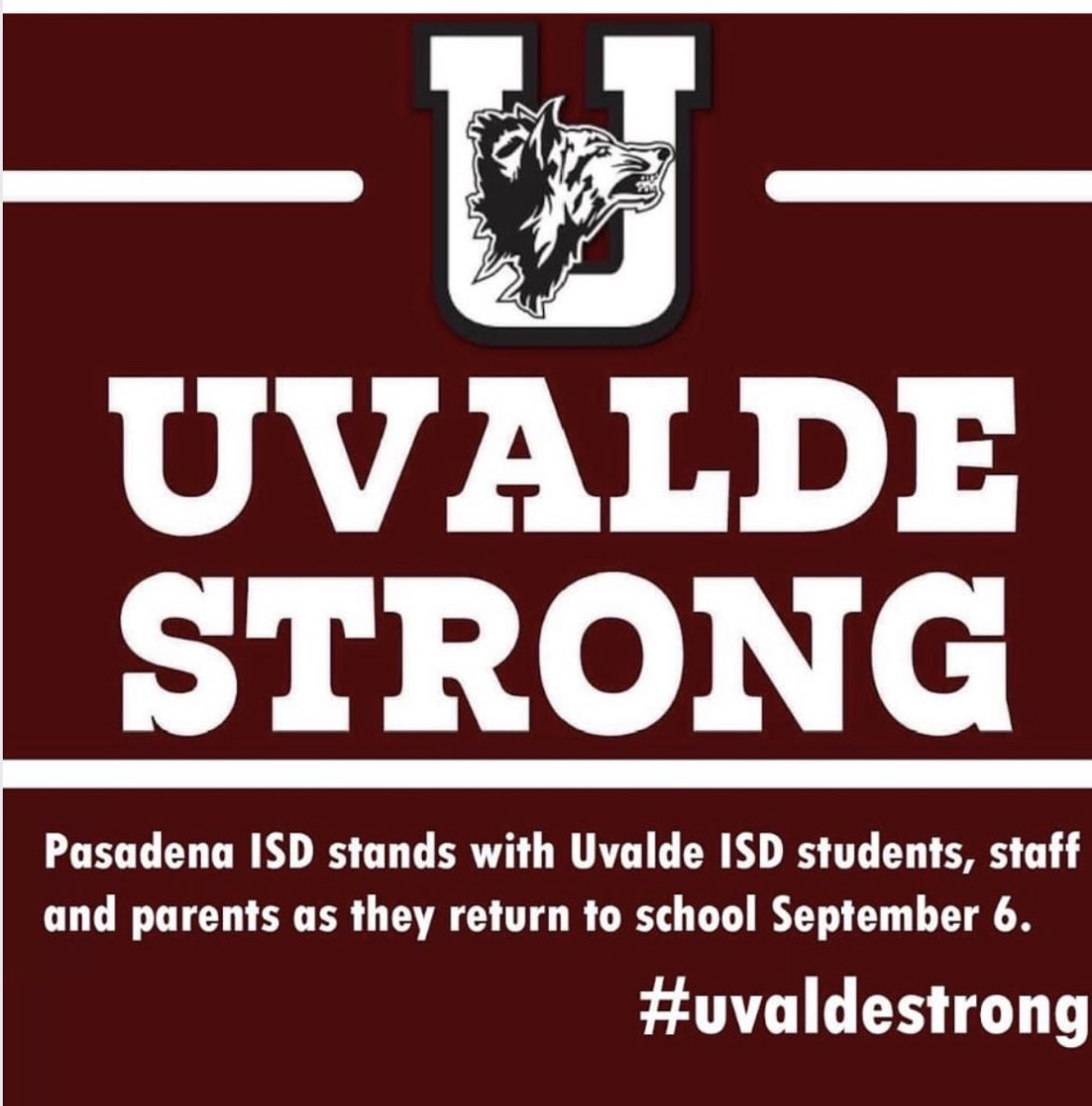 Texan Fam: Please join together in support of Uvalde ISD students, staff and parents as they return to school this Tuesday, Sept 6, by wearing maroon.🐺 #UvaldeStrong
