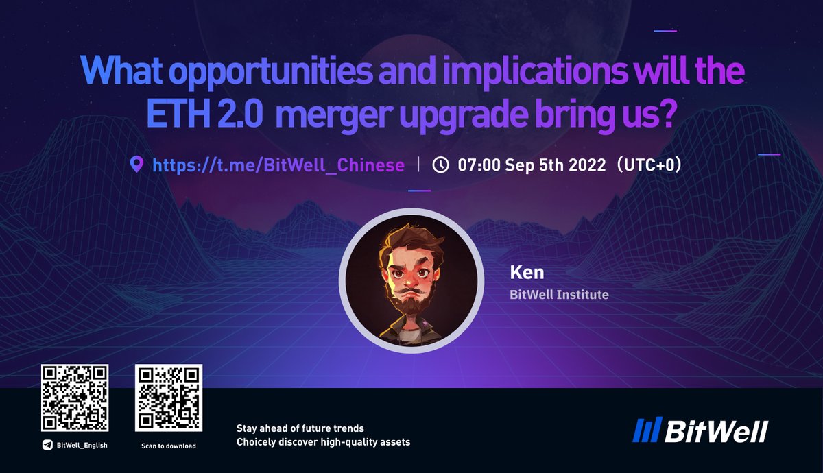 #AMA with BitWell Insitute - Ken
 💡Please come and join us in our Chinese AMA with <a href="/Ken/">Ken</a> to talk about What opportunities and implications will the ETH2.0 merger upgrade bring us?
⏰Time: 07:00 Sep 5th 2022 (UTC+0) 
🏄‍♀️Venue: t.me/BitWell_Chinese

#BitWell #ETH #BitWellResearch
