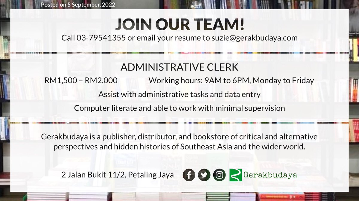 GerakBudaya's tweet photo. Gerakbudaya in Petaling Jaya is hiring in retail & accounting — the salary range is RM1,500 to RM3,000.
Please email your resume to suzie@gerakbudaya.com before 11:59PM on 30 September, 2022. #jawatankosong #peluangpekerjaan #vacancykl https://t.co/eX24wVrk0A