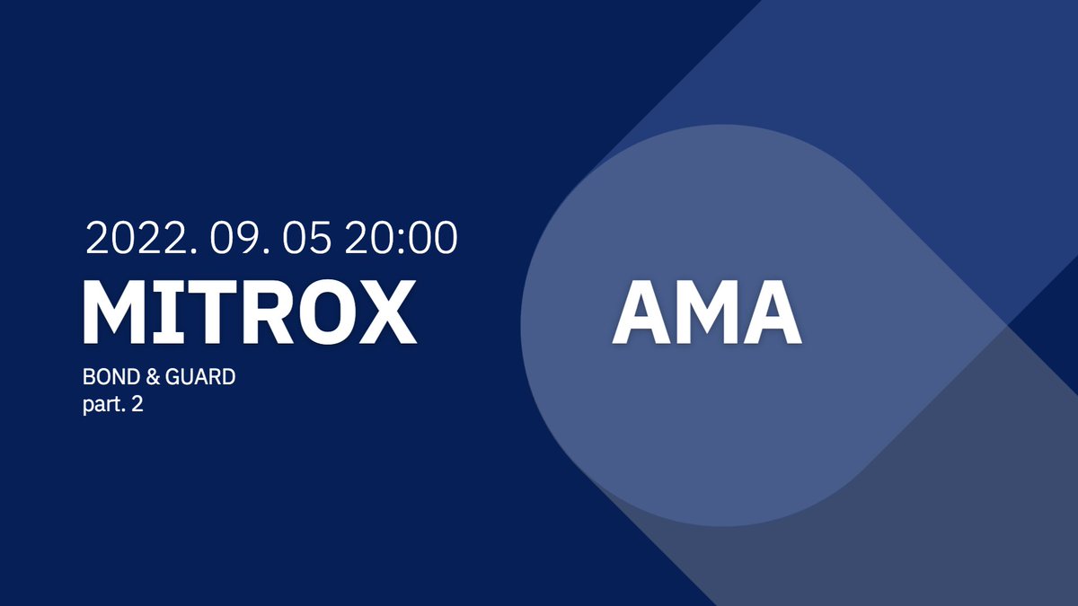 22. 09. 05 20:00

"Ask MITROX Anything"

본드 시스템 및 가드 시스템 관련 AMA입니다.