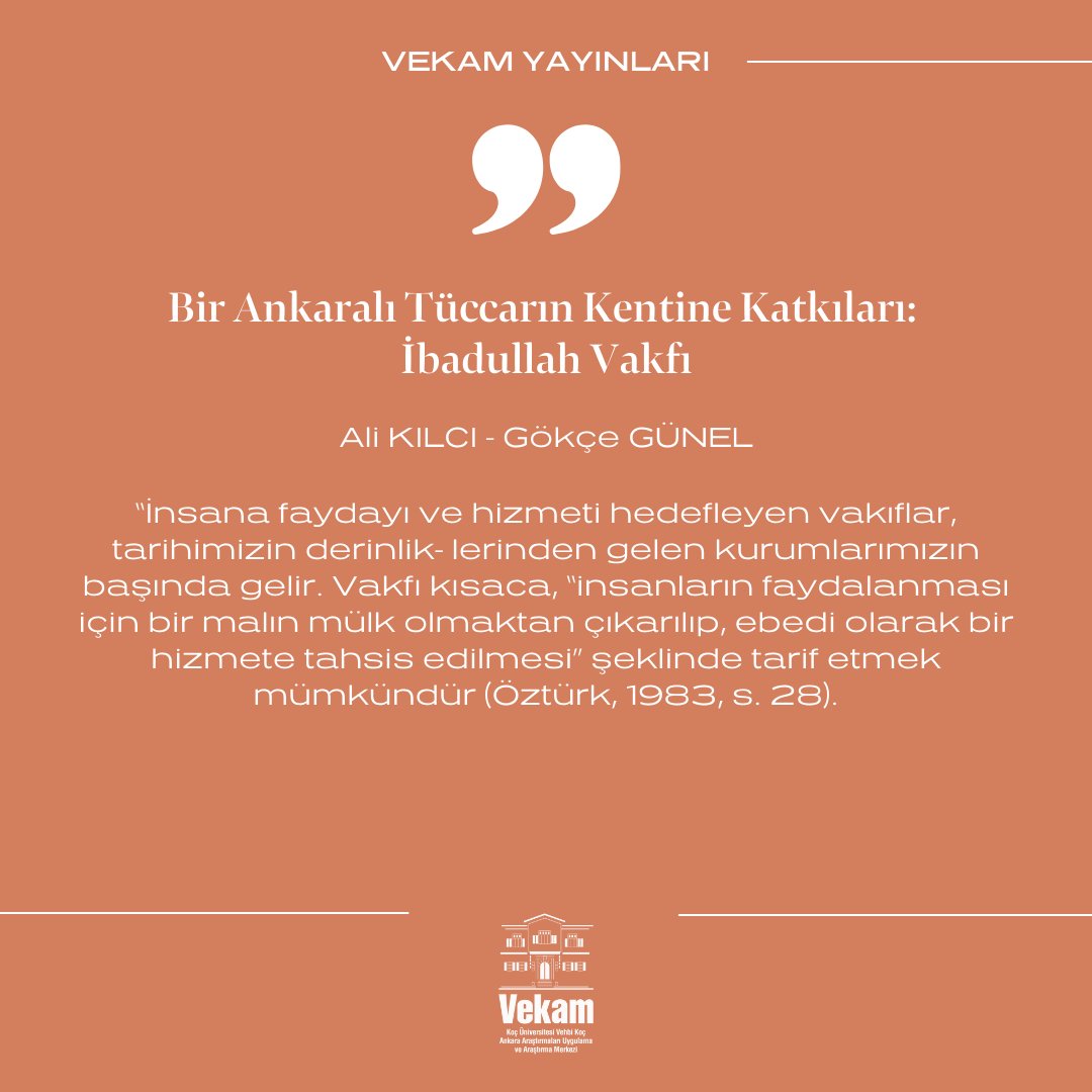 Bugün 5 Eylül Dünya Hayırseverlik Günü 
Ali Kılcı ve Gökçe Günel tarafından kaleme alınan “Bir Ankaralı Tüccarın Kentine Katkıları: İbadullah Vakfı” kitabı VEKAM Yayınları’nda.
vekam.ku.edu.tr/vekam/yayinlar…

#VEKAM #kocuniversity #VEKAMYayınları #hayırseverlikgünü #AliKılcı #GökçeGünel