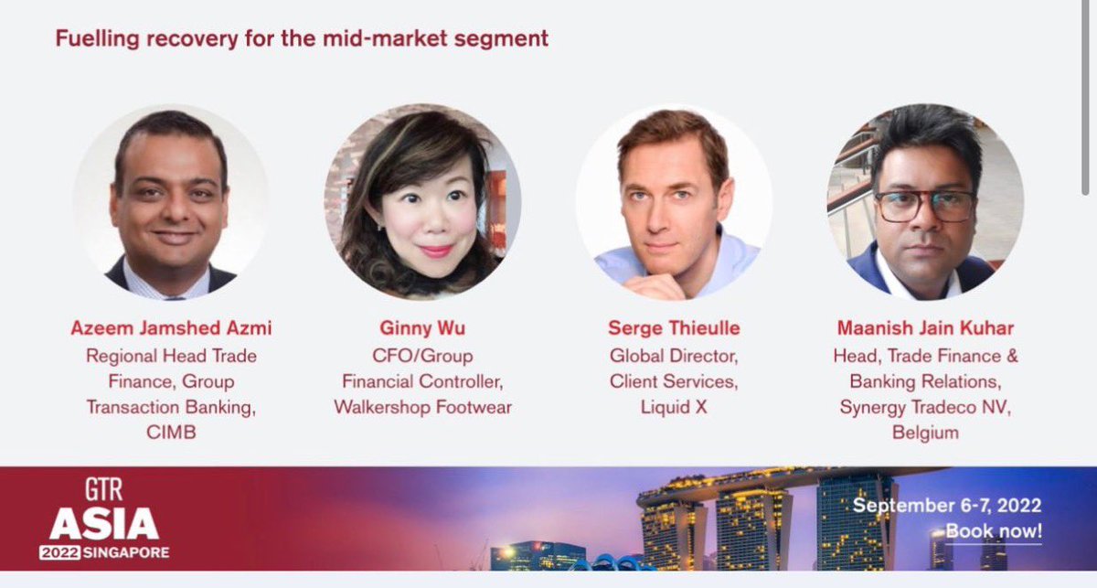 Only hours to go until Global Trade Review (GTR) #Asia 2022 kicks off! Don’t miss #Serge #Thieulle speaking about how #midmarket companies who were able to weather the storm should now be poised to capitalise on arguably improving market conditions and effectively pivot. #GTRAsia