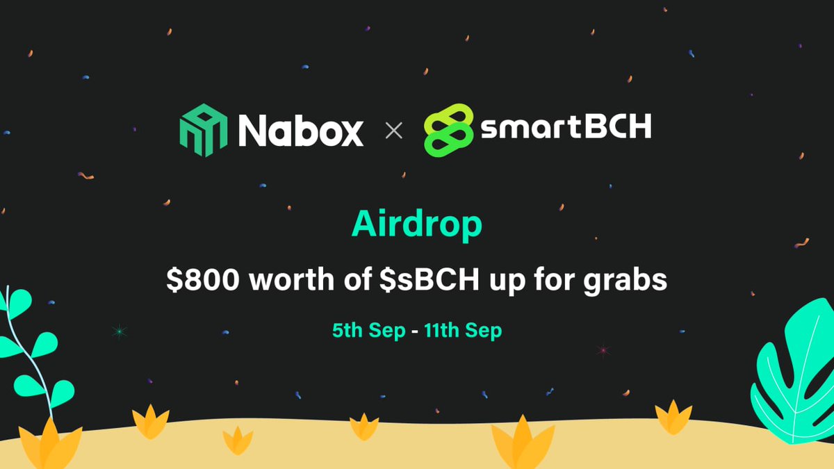 naboxwallet's tweet photo. 🪂Nabox x smartBCH joint #Airdrop 

💰$800 worth of $sBCH for 80 winners
⏰5th - 11th Sep

✍️https://t.co/WZBTnKEcXh
1⃣Rt,💚, @ 3
2⃣Follow @naboxwallet + @SmartBCH 
3⃣Join https://t.co/tJdvkX8DQd + https://t.co/dTyZv5UP2J
4⃣Join https://t.co/5d9g4m8The + https://t.co/K5N9MhvE1F https://t.co/210TbB1dNs