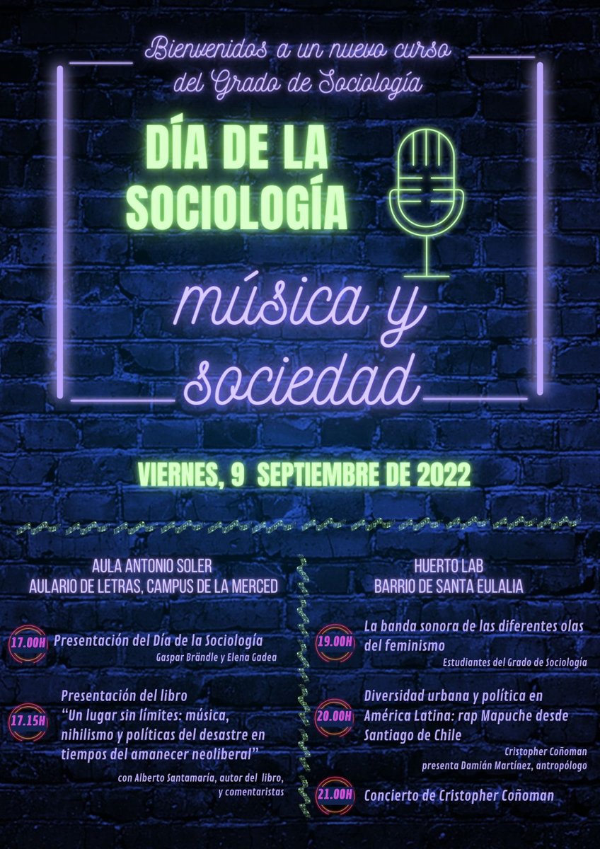 Sociologia_UMU's tweet photo. 9 de septiembre, convocamos el DÍA DE LA SOCIOLOGÍA para celebrar el nuevo curso del Grado de Sociología en la UM: JORNADAS SOBRE MÚSICA Y SOCIEDAD. Hablaremos de punk, nihilismo y neoliberalismo con Alberto Santamaría, de feminismo y música... y de rap mapuche! Te apuntas? https://t.co/DShF6wAldM