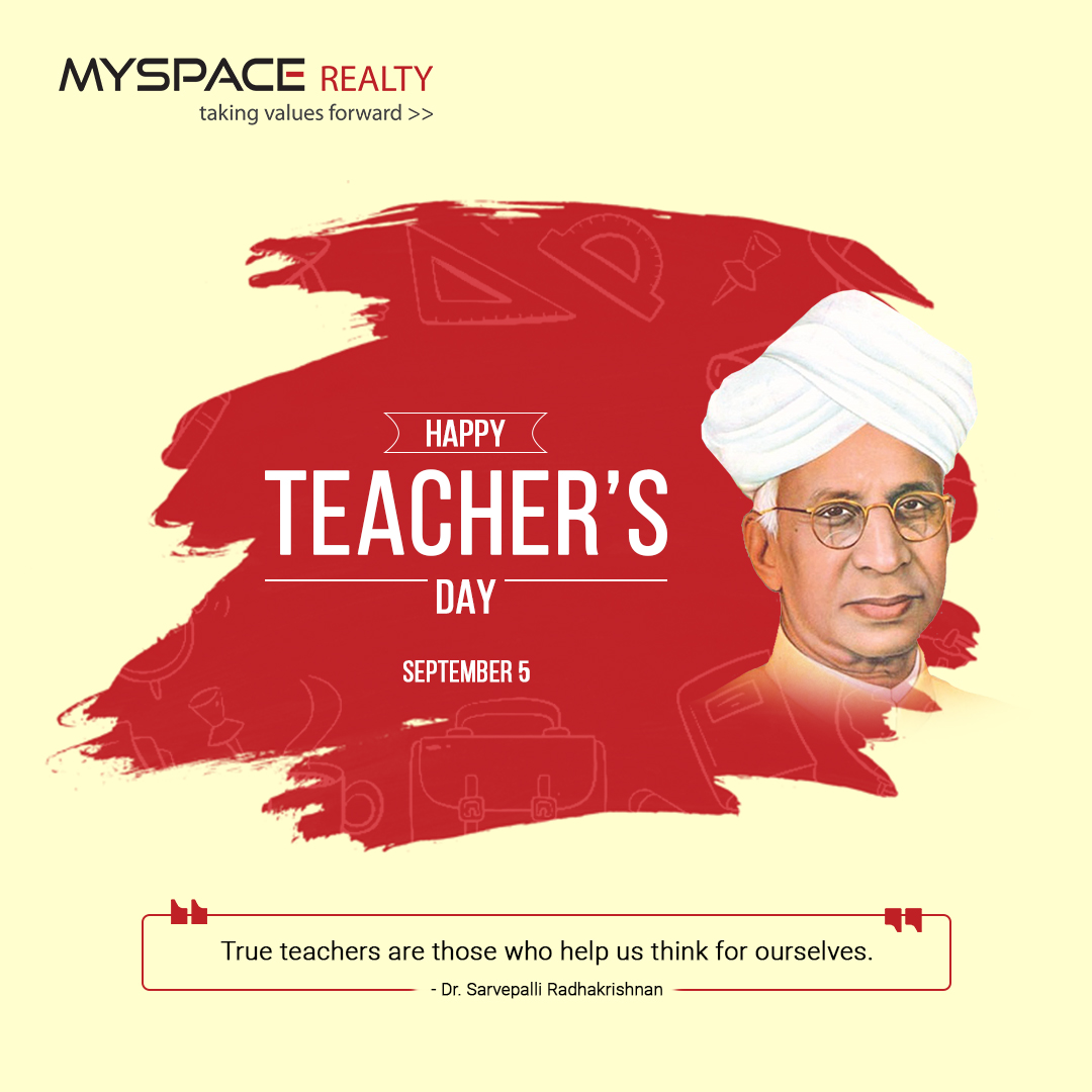 MySpace_Realty's tweet photo. A teacher is not the one who lets you choose a path but he is the one who directs you in your path.
#TeachersDay #Teacher #TeacherLife #SRadhakrishnan #Birthday #Wisdom #Education #TeachersDayGift #MYSPACEREALTY https://t.co/1BRRrN7d8X