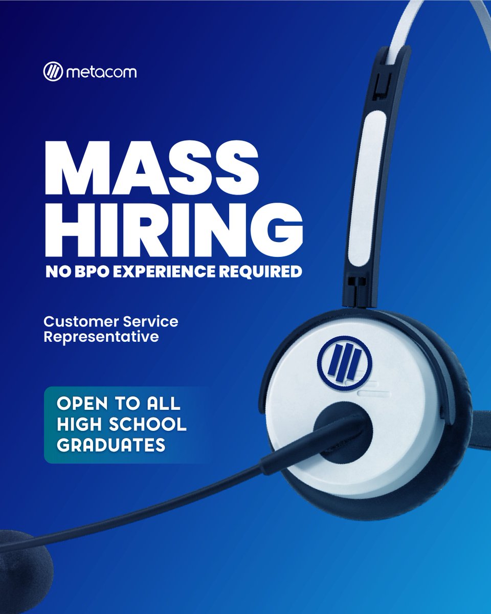 MetacomCareers's tweet image. MASS HIRING! NO BPO EXPERIENCE NEEDED! 😉

💯 HIGH SCHOOL GRADUATES (OLD / NEW CURRICULUM) ARE ACCEPTED!

🧐 CUSTOMER SERVICE REPRESENTATIVE FOR FINANCIAL ACCOUNTS 🧐

📍 Quezon City - UP Ayala Technohub

#metacomcareers #financialaccount #BPO #BPOhiring #careeropportunities