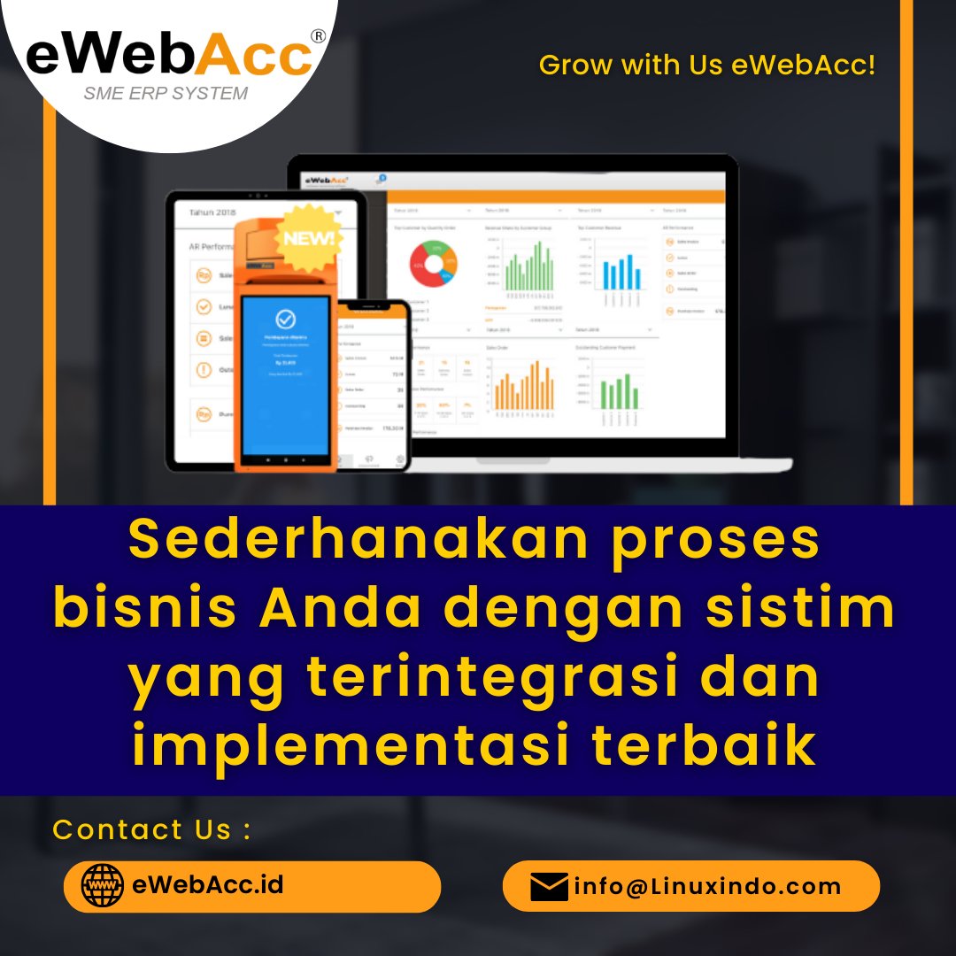 ewebacc's tweet photo. Sederhanakan proses bisnis Anda dengan sistim yang terintegrasi dan implementasi terbaik.
Grow with Us eWebAcc!
SME ERP SYSTEM
Your all-in-one business solution.
#eWebAcc #ERP #Accounting #Finance #ERPforSME #SME #Keuangan #Manufacturing #Indonesia https://t.co/iyjYbILZKk