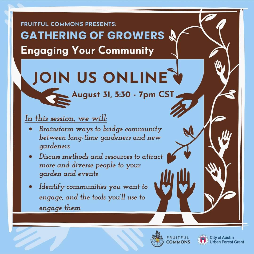 FruitfulCommons's tweet photo. Thanks to our guest speakers and all who attended Gathering of Growers: an online workshop to engage community garden leaders in discussion and resource sharing. Together we explored language justice, inclusivity, tools for community engagement &amp; more #atx #communitygarden #grow https://t.co/a9ZxCCBAmo
