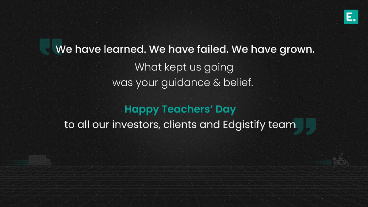 edgistify's tweet image. &quot;Good teaching is more a giving of right questions than a giving of right answers.&quot; 

#Edgistify #teachersday #teachers #occassion #warehousing #darkstores