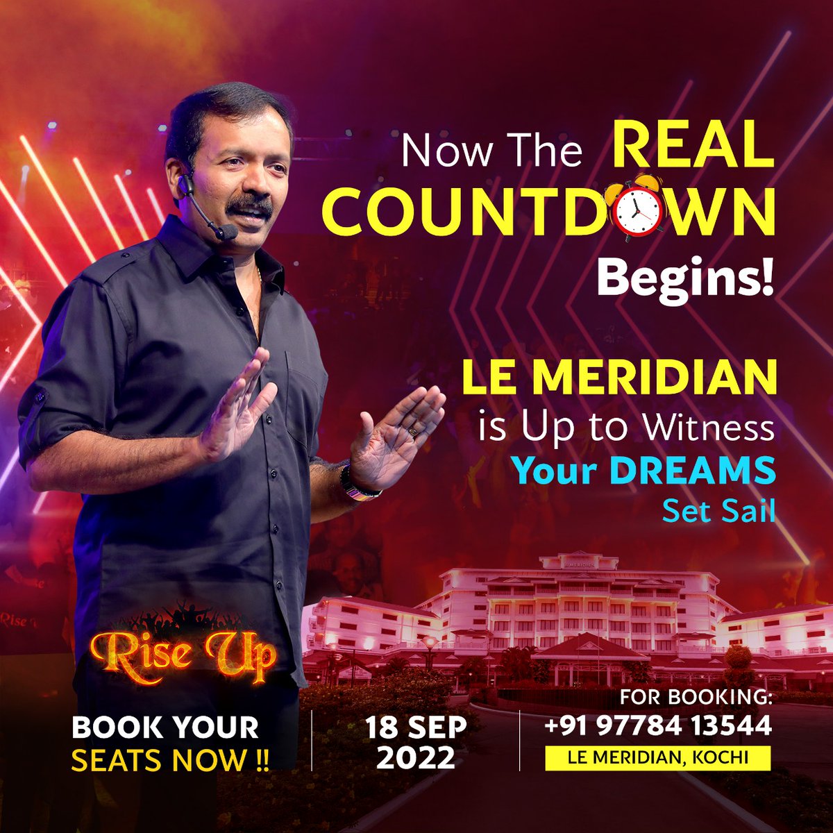 iamsajeev's tweet photo. Perform at peak levels!
Rewire your brain with Super power!
Manifest high energy levels with the most scientific human transformation program.
RISE UP RELOADED!!!
For Registration
Call / Whatsapp +91977841354
https://t.co/tuQ4Wd8DkM
Date : 18/09/2022
Venue : Le Meridien Kochi https://t.co/jHBYgz6ptv