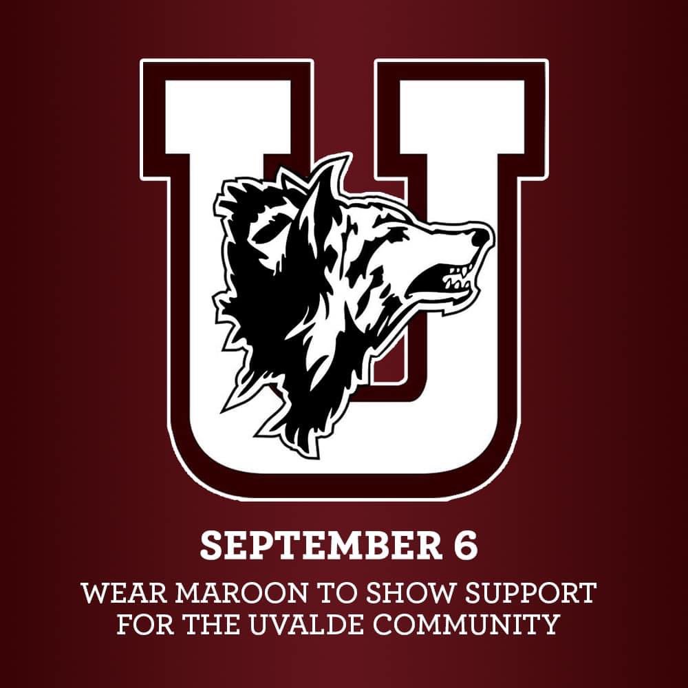 Tuesday, Sept. 6 is @Uvalde_CISD's first day of school. Consider wearing their school colors, maroon and white, on Tuesday to show that our hearts are with the Uvalde community. #UvaldeStrong