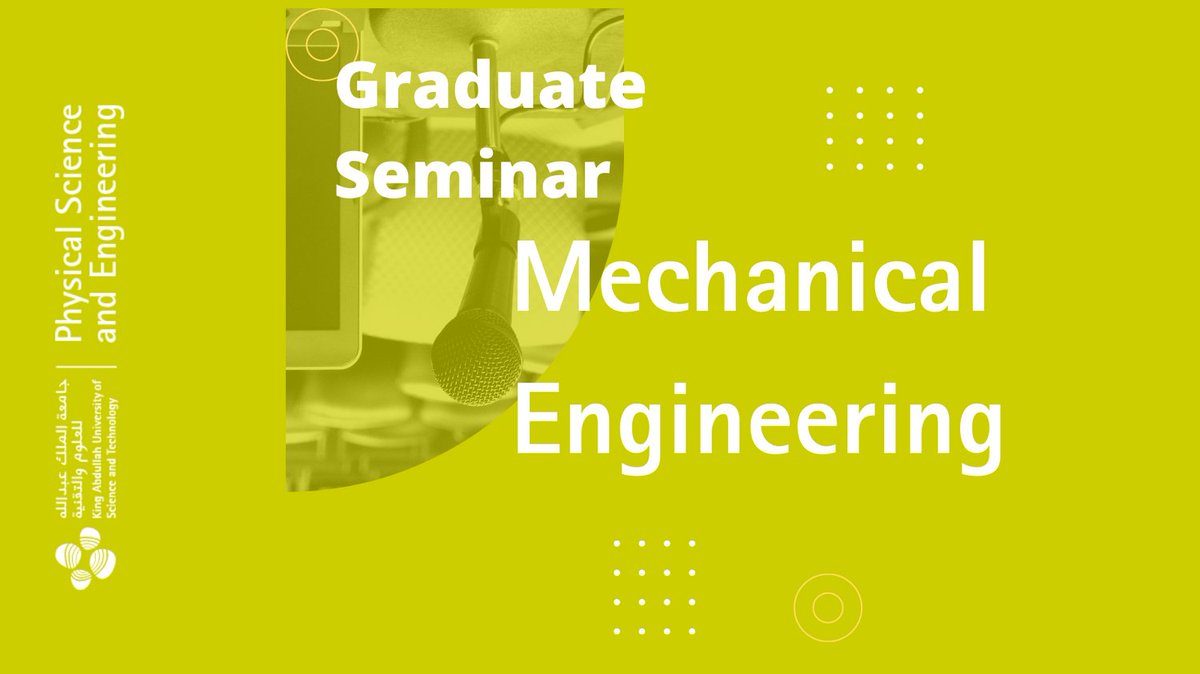 KAUST_PSE's tweet photo. TODAY!
Mechanical Engineering Faculty Presentation Part I at #KAUSTPSE.
For more information: https://t.co/EORyQPS4nx
#mechanicalengineering #welcometokaust #kaustresearch @kaust_me @CCRCatKAUST https://t.co/zfFh5lwIfk
